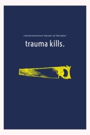 Trauma Kills